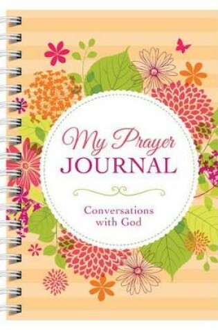 Cover of My Prayer Journal: Conversations with God