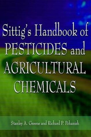 Cover of Sittig's Handbook of Pesticides and Agricultural Chemicals