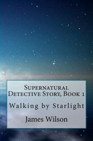 Cover of Supernatural Detective Story, Book 1