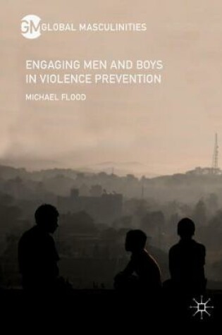 Cover of Engaging Men and Boys in Violence Prevention