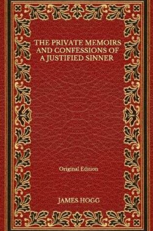 Cover of The Private Memoirs and Confessions of a Justified Sinner - Original Edition