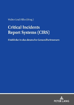 Book cover for Critical Incidents Report Systems (CIRS)