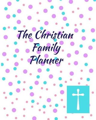 Book cover for The Christian Family Planner