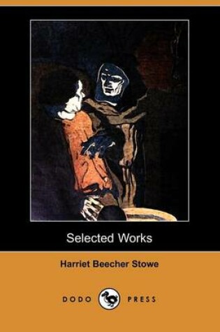 Cover of Selected Works (Dodo Press)