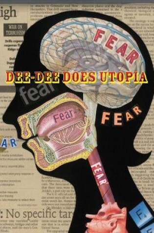 Cover of Deborah Faye Lawrence: Dee-Dee Does Utopia
