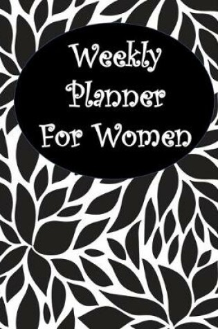 Cover of Weekly Planner For Women