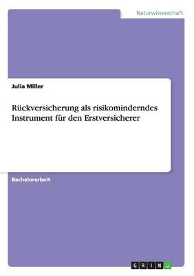 Book cover for Ruckversicherung als risikominderndes Instrument fur den Erstversicherer