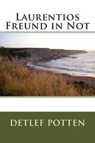 Cover of Laurentios Freund in Not