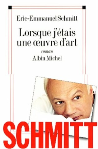 Cover of Lorsque J'Etais Une O Euvre D'Art