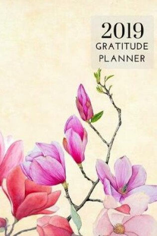 Cover of 2019 Women's Gratitude Journal Daily Planner