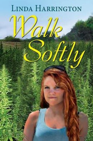 Cover of Walk Softly