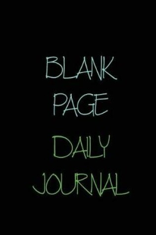 Cover of Blank Page Daily Journal