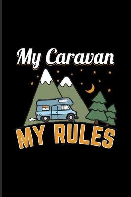 Book cover for My Caravan My Rules