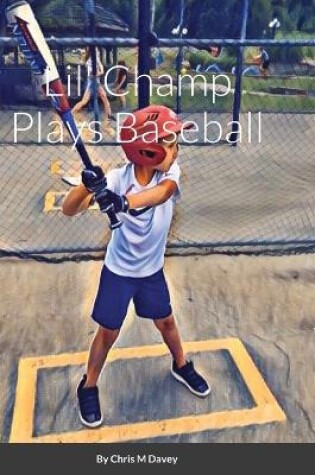 Cover of Lil' Champ Plays Baseball