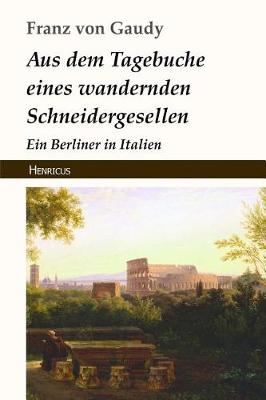 Book cover for Aus Dem Tagebuche Eines Wandernden Schneidergesellen