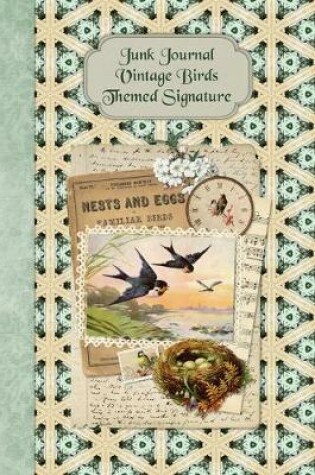 Cover of Junk Journal Vintage Birds Themed Signature