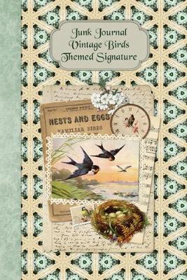 Cover of Junk Journal Vintage Birds Themed Signature