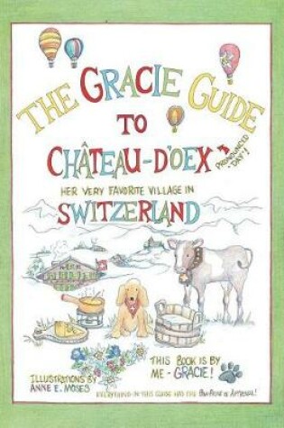 Cover of The Gracie Guide to Chateau d'Oex