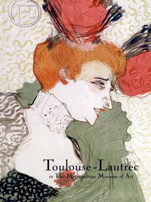 Book cover for Toulouse-Lautrec in The Metropolitan Museum of Art