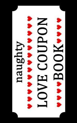 Book cover for Naughty Love Coupon Book