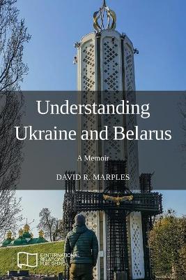 Book cover for Understanding Ukraine and Belarus