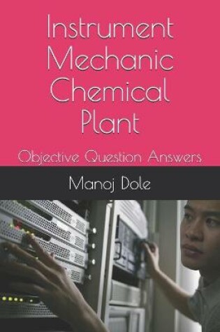 Cover of Instrument Mechanic Chemical Plant