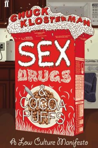 Cover of Sex, Drugs, and Cocoa Puffs