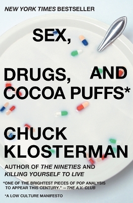 Book cover for Sex, Drugs, And Cocoa Puffs
