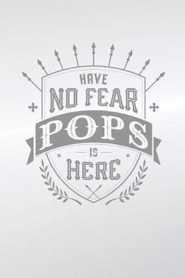 Book cover for Have No Fear Pops Is Here