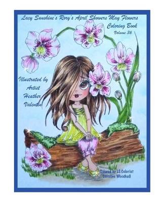 Cover of Lacy Sunshine's Rory's April Showers May Flowers Coloring Book Volume 36