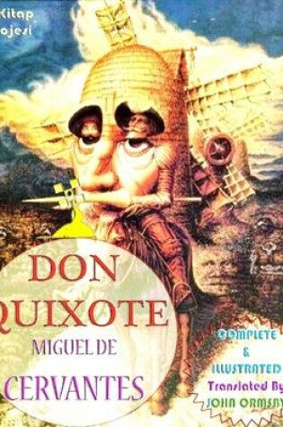 Cover of Don Quixote [Complete & Illustrated]