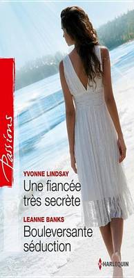 Book cover for Une Fiancee Tres Secrete - Bouleversante Seduction