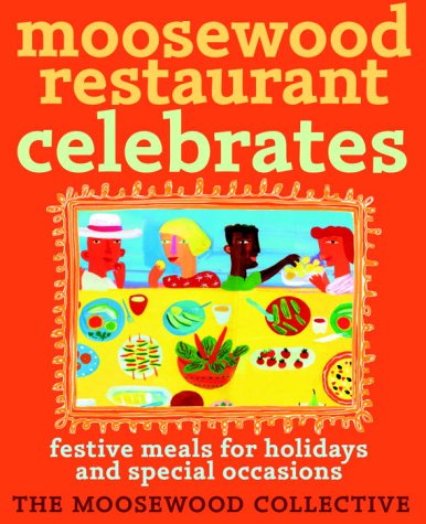 Book cover for Moosewood Restaurant Celebrates