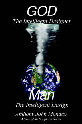 Book cover for GOD The Intelligent Designer Man The Intelligent Design