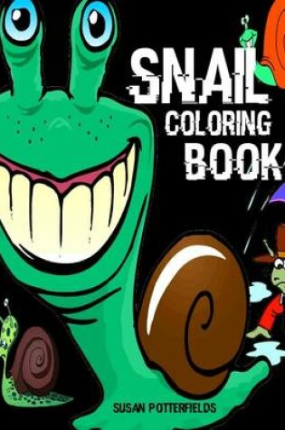 Cover of Snail Coloring Book