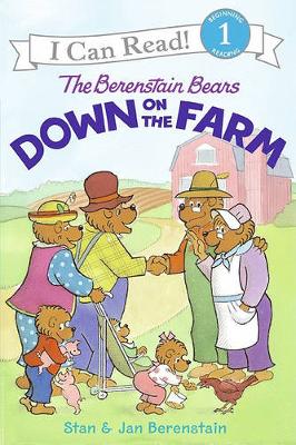 Cover of The Berenstain Bears Down on the Farm