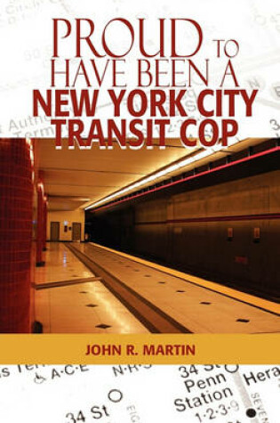 Cover of Proud to Have Been a New York City Transit Cop