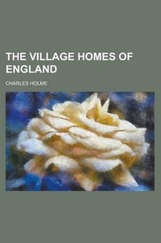 Cover of The Village Homes of England