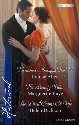 Book cover for Tarnished Amongst The Ton/The Beauty Within/The Devil Claims A Wife