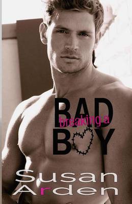 Book cover for Breaking a Bad Boy