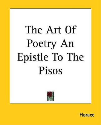 Book cover for The Art of Poetry an Epistle to the Pisos