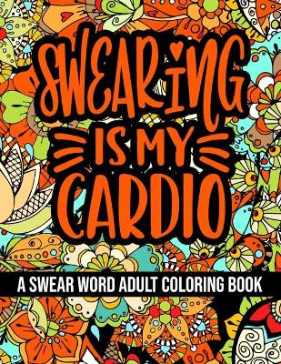 Book cover for Swearing is My Cardio