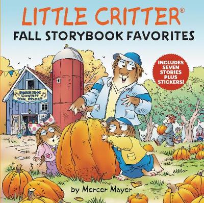 Book cover for Little Critter Fall Storybook Favorites