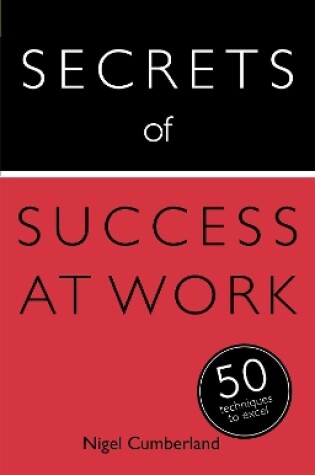 Cover of Secrets of Success at Work