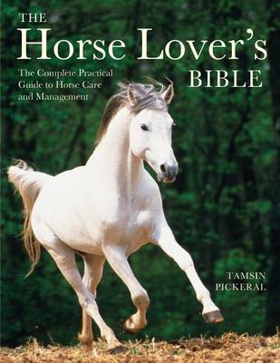 Book cover for The Horse Lover's Bible