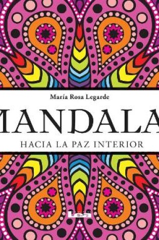 Cover of Mandalas - Hacia La Paz Interior