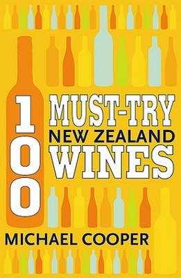 Book cover for 100 Must-try New Zealand Wines