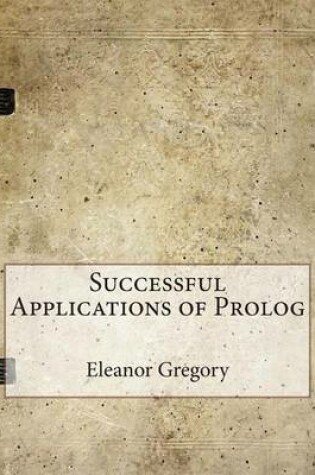 Cover of Successful Applications of PROLOG