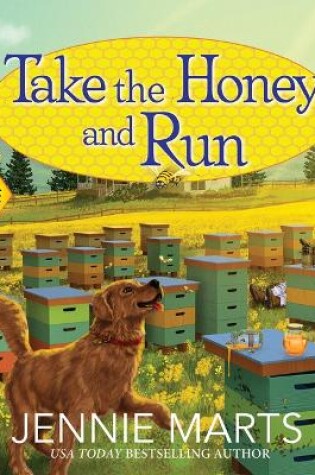 Cover of Take the Honey and Run