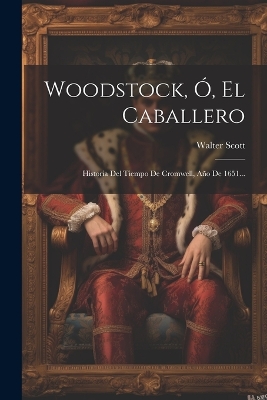 Book cover for Woodstock, Ó, El Caballero